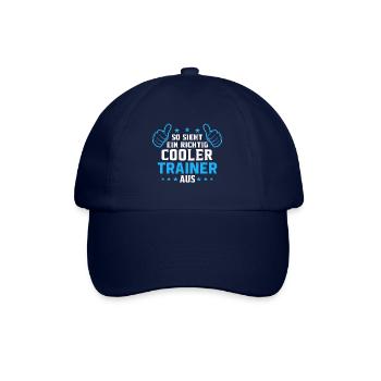 So sieht ein cooler Trainer aus - Baseballkappe - Blau/Blau - Vorne