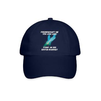 freundschaftsprüche Freundschaft die von Lüge lebt - Baseballkappe - Blau/Blau - Vorne