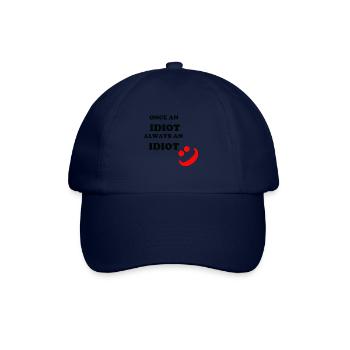 Once an idiot - Baseball Cap - blue/blue - Front