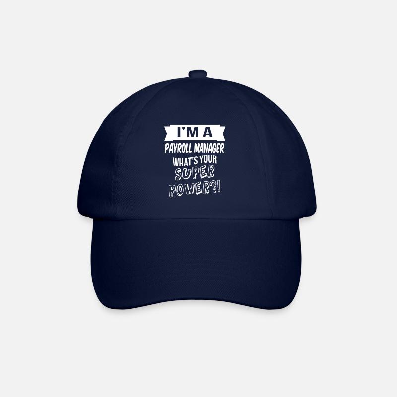 im a payroll manager whats your superpower - Baseballkappe - Blau/Blau