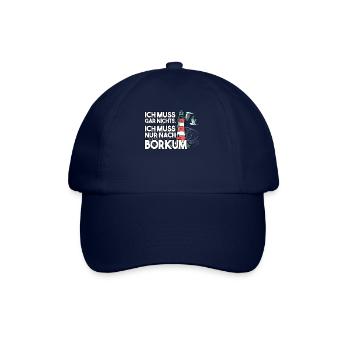 Ich muss garnichts ich muss nur nach Borkum - Baseballkappe - Blau/Blau - Vorne