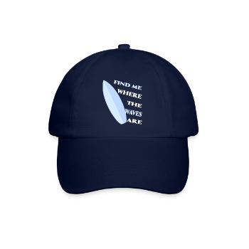 Surfing Surfer Surfing Waves Sayings Gift - Baseball Cap - blue/blue - Front