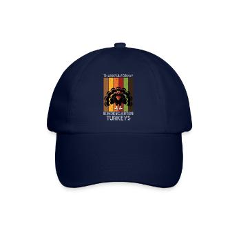 Thankful For My Kindergarten Turkeys Thanksgiving - Baseball Cap - blue/blue - Front