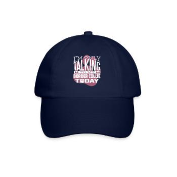 Propriétaire de chien Parler à mon Border Collie - Casquette classique - bleu/bleu - Devant