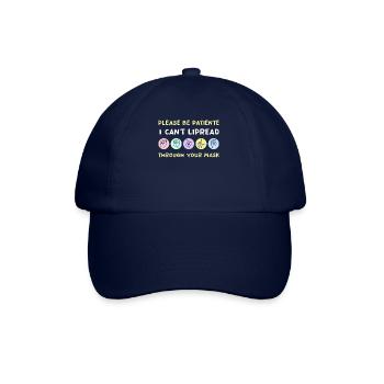 S’il vous plaît soyez patient je ne peux pas lire sur les lèvres - Casquette classique - bleu/bleu - Devant