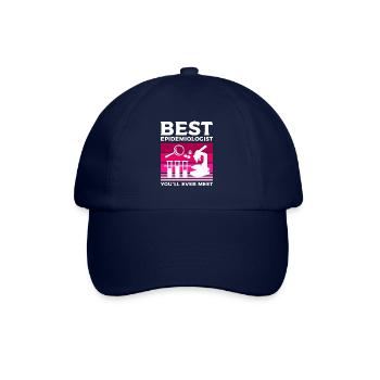 Best Epidemiologist You'll Ever Meet Epidemiology - Baseball Cap - blue/blue - Front