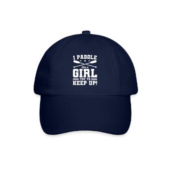 Ich paddele wie ein Mädchen und versuche, das Drachenboot aufrecht zu erhalten - Baseballkappe - Blau/Blau - Vorne