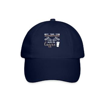 This Acupuncturist Runs On Coffee Acupuncture - Baseball Cap - blue/blue - Front
