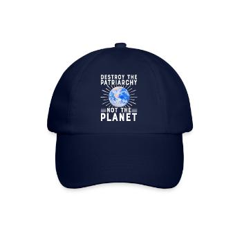 Zerstöre das Patriarchat, nicht den Planeten - Baseballkappe - Blau/Blau - Vorne