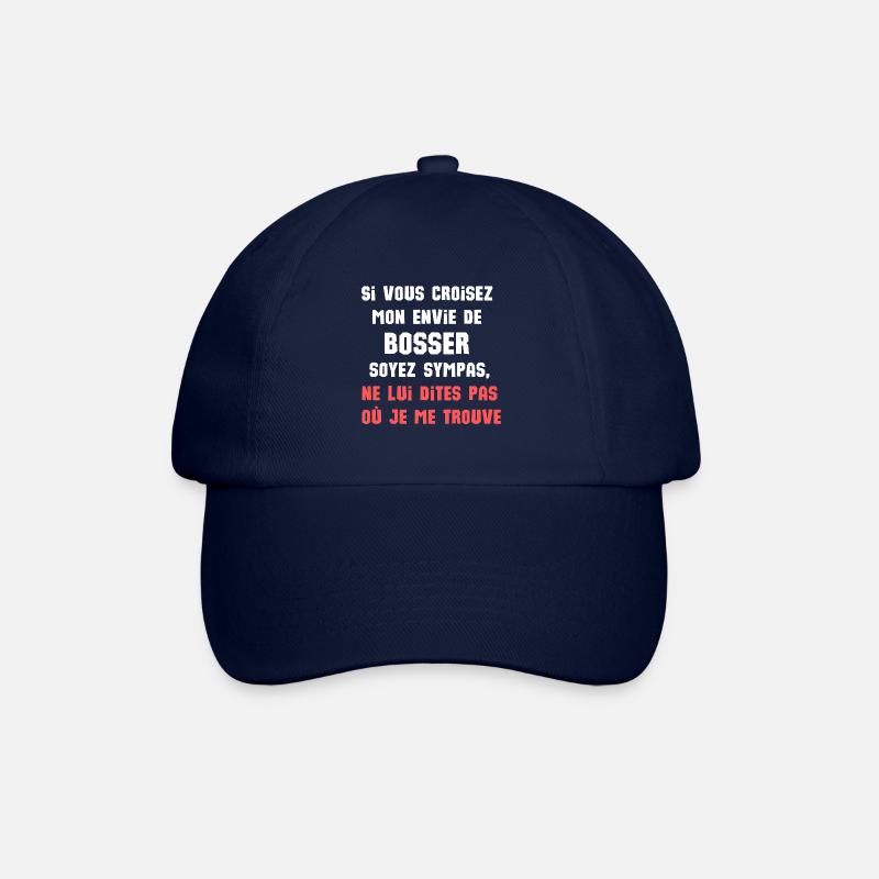 si vous croisez mon envie de bosser soyez sympas - Casquette classique - bleu/bleu