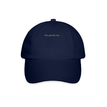 bin gleich da ... komme gleich warten freunde - Baseballkappe - Blau/Blau - Vorne