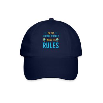 I'm the History Teacher I make the rules - Baseballkappe - Blau/Blau - Vorne