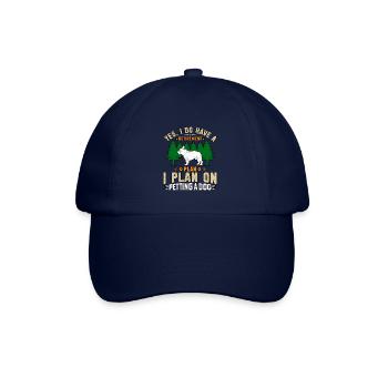 I do have a retirement plan plan on petting a dog - Baseballkappe - Blau/Blau - Vorne
