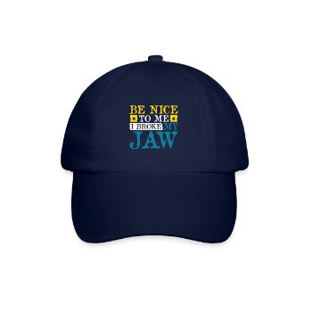 Be nice to me I broke my jaw - Baseballkappe - Blau/Blau - Vorne