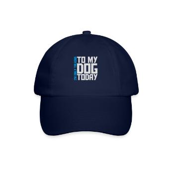 only talking to dog - Baseball Cap - blue/blue - Front