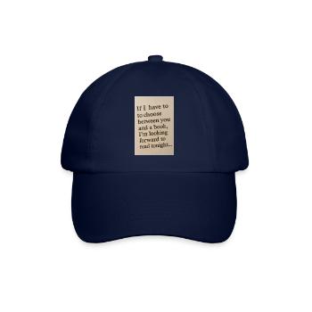 Die Wahl zwischen sich und einem Buch - Baseballkappe - Blau/Blau - Vorne