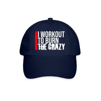 I Workout To Burn The Crazy Bodybuilding Fitness - Baseball Cap - blue/blue - Front