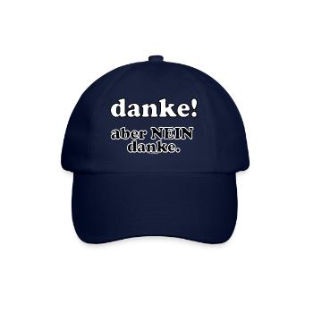 danke aber nein danke, by MundART - Baseballkappe - Blau/Blau - Vorne