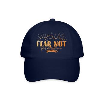 Fear not for I am with you - Baseballkappe - Blau/Blau - Vorne
