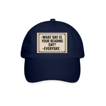 What day is reading day? -Every day! - Baseball Cap - blue/blue - Front