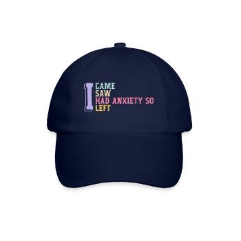 I Came I Saw I Had Anxiety So I Left Funny Saying - Casquette classique - bleu/bleu - Devant