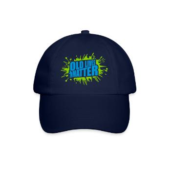 old lives matter quote - Baseball Cap - blue/blue - Front
