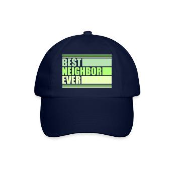 Best Neighbor Ever World's Favorite Greatest Kind - Baseball Cap - blue/blue - Front