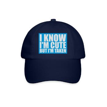 cute but taken quote - Baseball Cap - blue/blue - Front