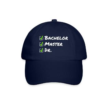 Bachelor Master Dr - Funny Graduation Doctorate - Baseball Cap - blue/blue - Front