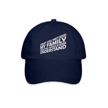you would understand Zitat - Baseballkappe - Blau/Blau - Vorne