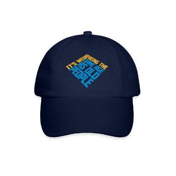 being old people age - Baseball Cap - blue/blue - Front