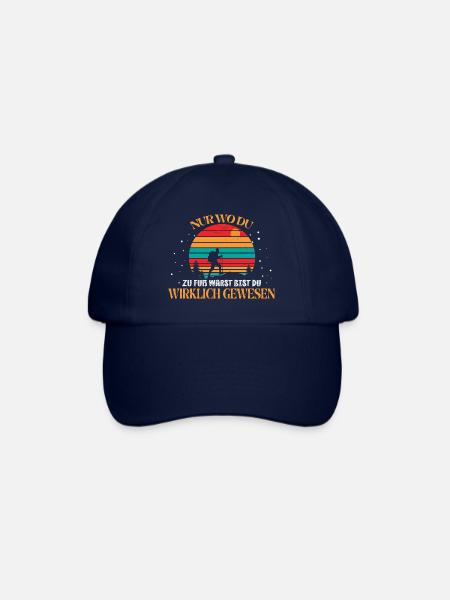 Wandern - Trekking - Nur wo du zu Fuß warst... - Baseballkappe - Blau/Blau