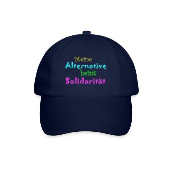 Meine Alternative heisst Solidarität - Baseballkappe - Blau/Blau - Vorne