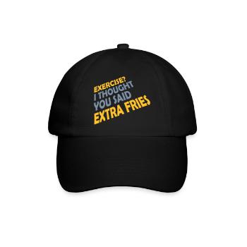 Exercise Extra Fries Zitat - Baseballkappe - Schwarz/Schwarz - Vorne