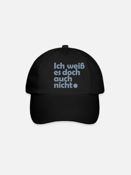 Ich weiß es doch auch nicht. - Baseballkappe - Schwarz/Schwarz