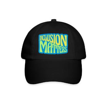 inclusion matters Logo Zitat - Baseballkappe - Schwarz/Schwarz - Vorne