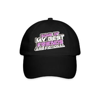 Einige meiner besten Freunde sind fiktiv. Wahnsinn - Baseballkappe - Schwarz/Schwarz - Vorne