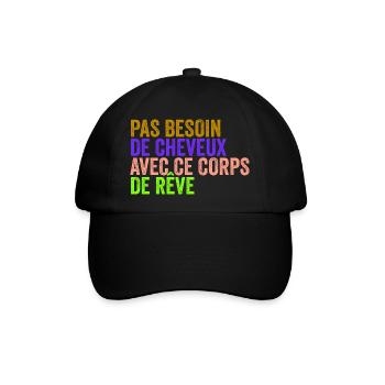 Keine Haare nötig für diesen Traumkörper - Baseballkappe - Schwarz/Schwarz - Vorne