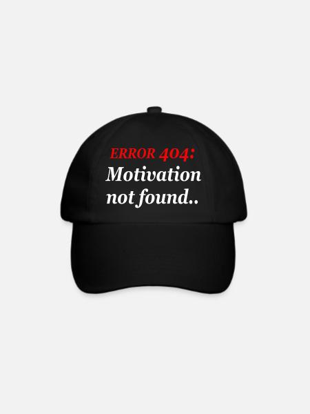 404: Motivation nicht gefunden. - Baseballkappe - Schwarz/Schwarz
