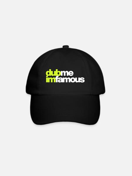 DUB ME I'M FAMOUS - Baseballkappe - Schwarz/Schwarz
