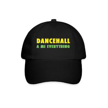 Dancehall a mi everything - Baseballkappe - Schwarz/Schwarz - Vorne