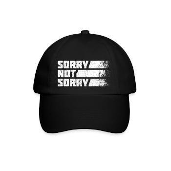 Sorry Not Sorry. Ironisches und Lustiges Design - Baseballkappe - Schwarz/Schwarz - Vorne