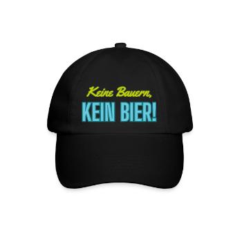 Keine Bauern, kein Bier! - Baseballkappe - Schwarz/Schwarz - Vorne