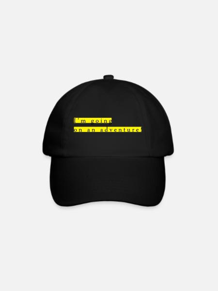 I'm going on an adventure - Baseballkappe - Schwarz/Schwarz