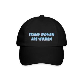 Trans Frauen sind Frauen Trans Farben Typografie - Baseballkappe - Schwarz/Schwarz - Vorne
