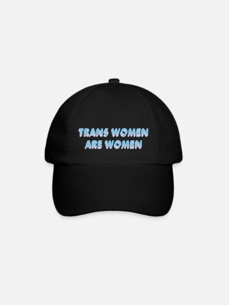 Trans Frauen sind Frauen Trans Farben Typografie - Baseballkappe - Schwarz/Schwarz