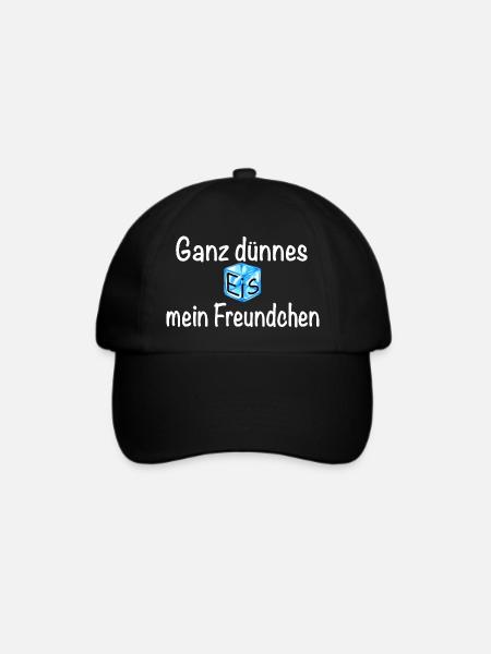 Ganz dünnes Eis mein Freundchen! - Baseballkappe - Schwarz/Schwarz