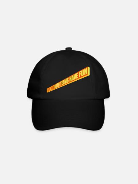 Both Teams Have Fun - Baseballkappe - Schwarz/Schwarz