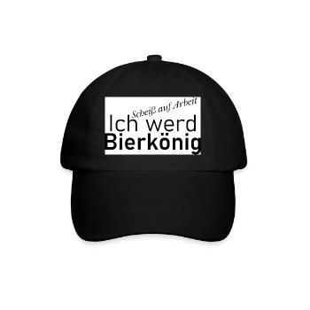 "Ich werd Bierkönig" - Schriftzug - Baseballkappe - Schwarz/Schwarz - Vorne