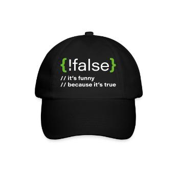 false – Lustiger Programmierer Spruch - Baseballkappe - Schwarz/Schwarz - Vorne